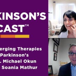 The Parkinson's Podcast logo with the words "2023 Emerging Therapies with Dr. Michael Okun and Dr. Soania Mathur" on the left. On the right is a picture of Dr. Soania Mathur and a picture of Dr. Michael Okun.