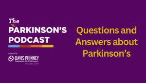 Parkinson's Q and A